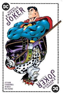 Superman Emperor Joker The Deluxe Edition - Jeph Loeb, Ed McGuinness