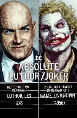 Absolute Luthor/Joker - Brian Azzarello, Lee Bermejo