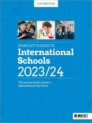 John Catt's Guide to International Schools 2023/24 - Phoebe Whybray