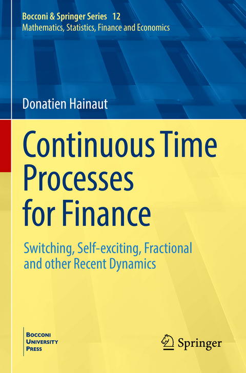 Continuous Time Processes for Finance - Donatien Hainaut