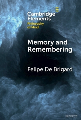 Memory and Remembering - Felipe de Brigard