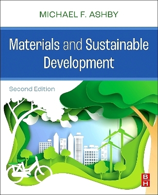 Materials and Sustainable Development - Michael F. Ashby