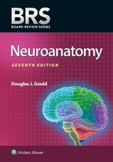 BRS Neuroanatomy - Gould, Dr. Douglas J.