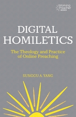 Digital Homiletics - Sunggu A. Yang