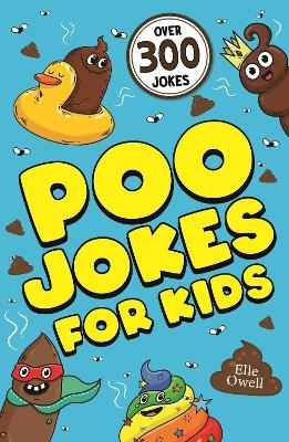 Poo Jokes for Kids - Elle Owell