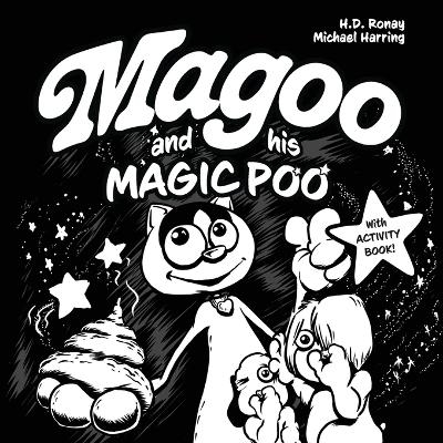 MAGOO and HIS MAGIC POO - H D Ronay