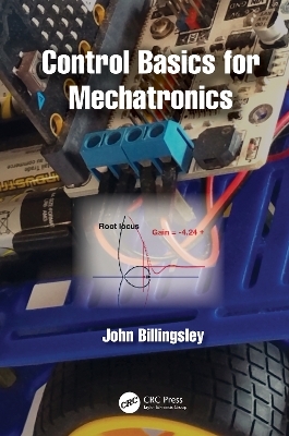 Control Basics for Mechatronics - John Billingsley
