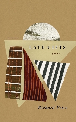Late Gifts - Richard Price
