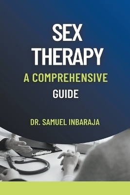 Sex Therapy - Samuel Inbaraja S