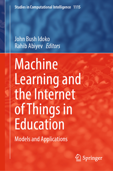 Machine Learning and the Internet of Things in Education - 