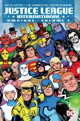 Justice League International Omnibus Vol. 3 - Keith Giffen, John DeMatteis