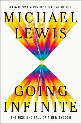 Going Infinite - Michael Lewis