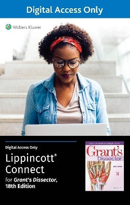 Grant's Dissector 18e Lippincott Connect Standalone Digital Access Card - Alan J. Detton