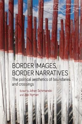 Border Images, Border Narratives - 