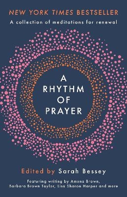 A Rhythm of Prayer - 