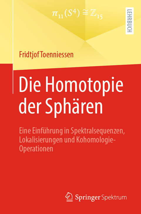 Die Homotopie der Sphären - Fridtjof Toenniessen