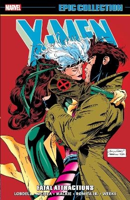 X-Men Epic Collection: Fatal Attractions - Scott Lobdell, Fabian Nicieza, Larry Hama