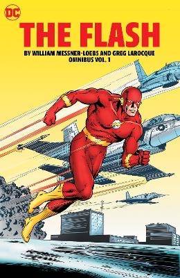 The Flash by William Messner Loebs and Greg LaRocque Omnibus Vol. 1 - William Messner Loebs, Greg Larocque