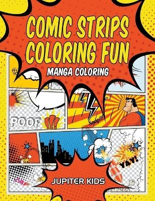 Comic Strips Coloring Fun -  Jupiter Kids