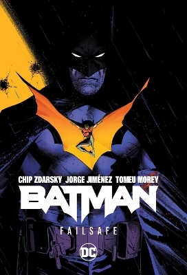 Batman Vol. 1: Failsafe - Chip Zdarsky, Jorge Jiménez