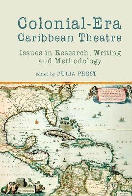 Colonial-Era Caribbean Theatre - 
