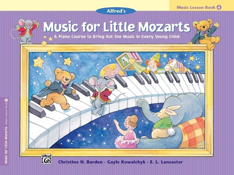 Music For Little Mozarts - Christine H Barden, Gayle Kowalchyk, E L Lancaster