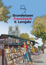 Grundwissen Französisch 6. Lernjahr - Susanna Nevalainen, Thomas Pfister