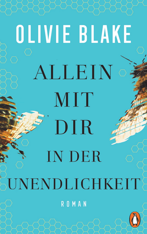 Allein mit dir in der Unendlichkeit - Olivie Blake