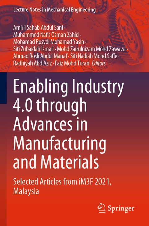 Enabling Industry 4.0 through Advances in Manufacturing and Materials - 