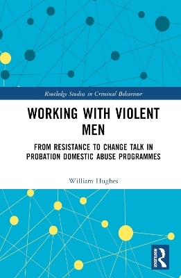 Working with Violent Men - Will Hughes
