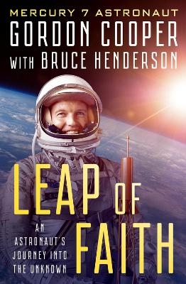 Leap of Faith - Gordon Cooper, Bruce Henderson