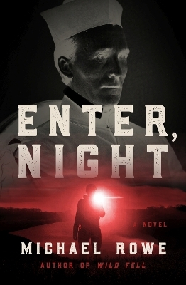 Enter, Night - Michael Rowe