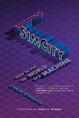 Building SimCity - Chaim Gingold
