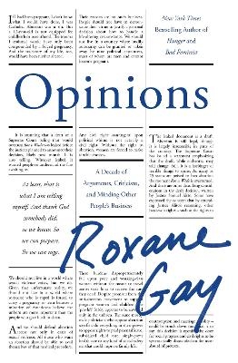 Opinions - Roxane Gay