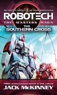 Robotech - The Masters Saga: The Southern Cross, Vol 7-9 - Jack McKinney