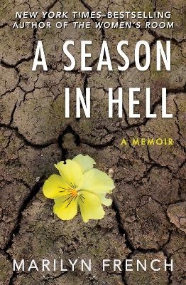 A Season in Hell - Marilyn French