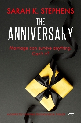 The Anniversary - Sarah K. Stephens