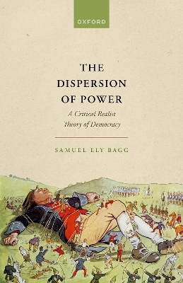 The Dispersion of Power - Samuel Ely Bagg