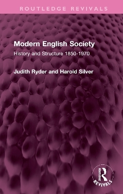 Modern English Society - Judith Ryder, Harold Silver