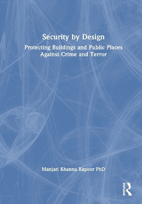 Security by Design - Manjari Khanna Kapoor