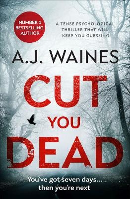 Cut You Dead - A.J. Waines