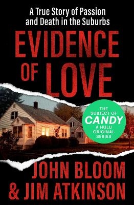 Evidence of Love - John Bloom, Jim Atkinson