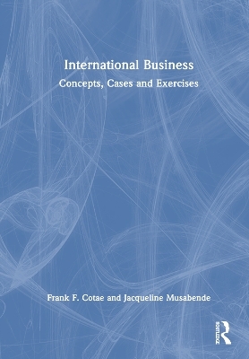 International Business - Frank F. Cotae, Jacqueline Musabende