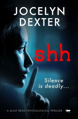 Shh - Jocelyn Dexter