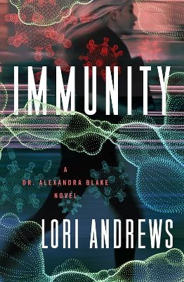 Immunity - Lori Andrews