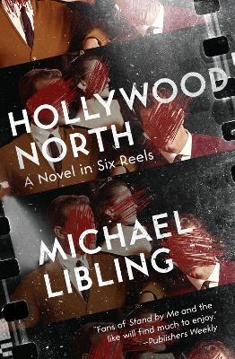 Hollywood North - Michael Libling