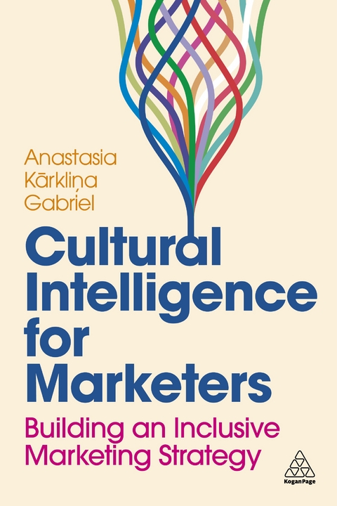 Cultural Intelligence for Marketers - Anastasia Karklina Gabriel