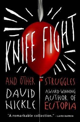Knife Fight - David Nickle