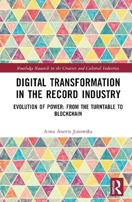 Digital Transformation in The Recording Industry - Anna Anetta Janowska