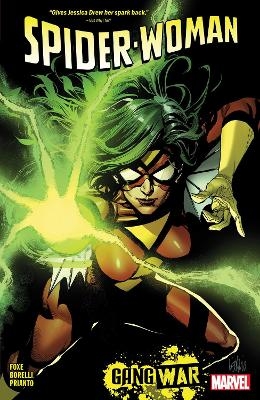 Spider-Woman by Steve Foxe Vol.1: Gang War - Steve Foxe